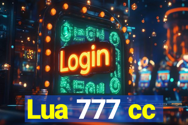 Lua 777 cc